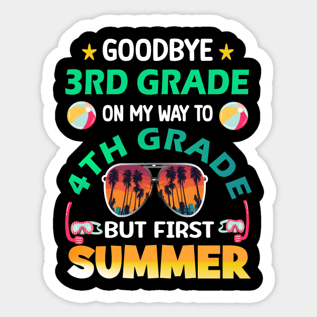 Goodbye 3rd Grade On My Way to 4th Grade Last Day of School Sticker by AlmaDesigns